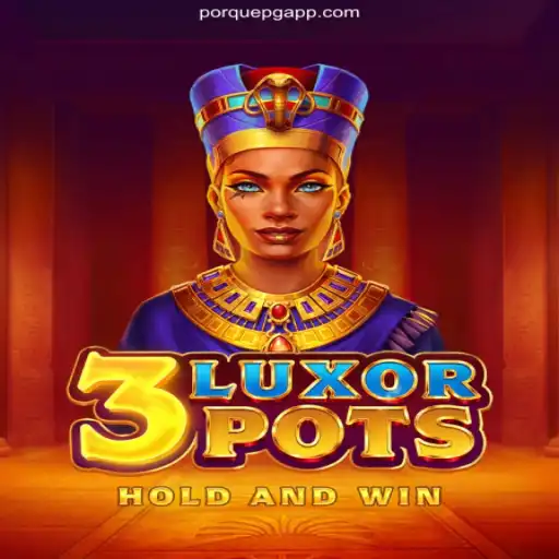 Discover the Exciting World of 3LuxorPots at PorquePG.com